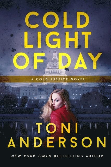 Toni Anderson - Cold Light Of Day, E-bok