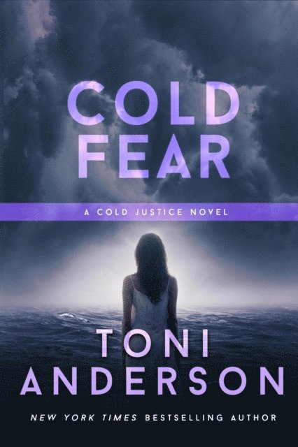 Toni Anderson - Cold Fear, E-bok