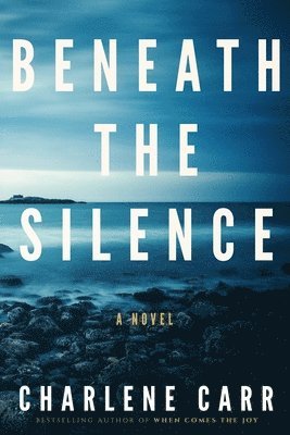 Charlene Carr - Beneath the Silence, Häftad. Tillgänglighet: Lägg i varukorg