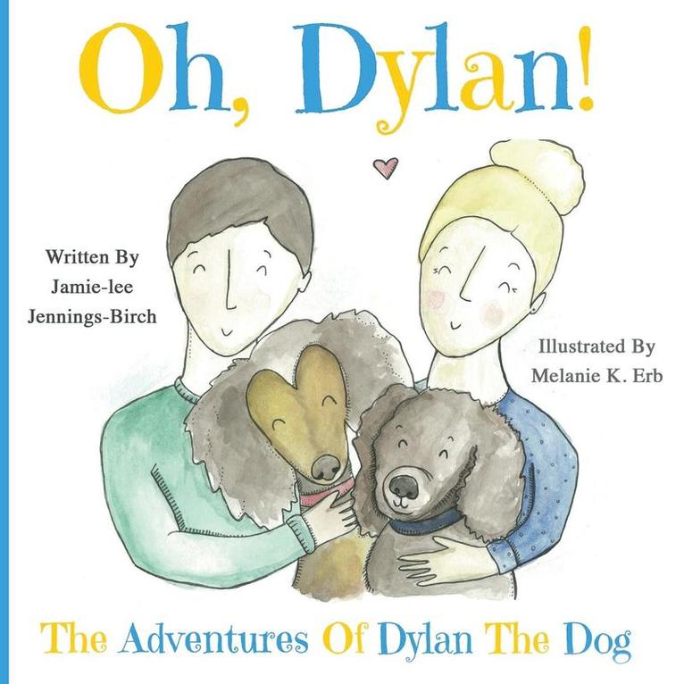 Jamie-Lee Jennings-Birch - Oh, Dylan!, Häftad