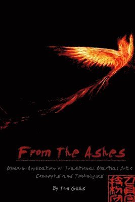 Tom Gillis - From the Ashes, Häftad. Tillgänglighet: Lägg i varukorg