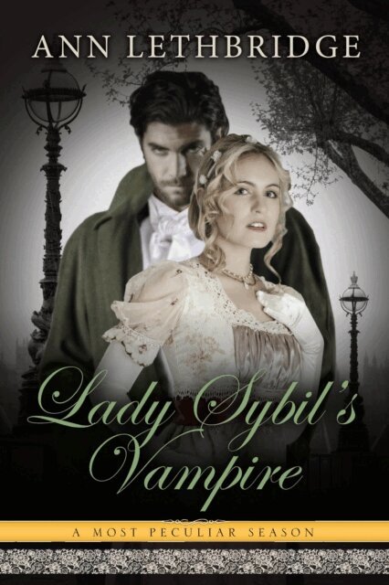 Ann Lethbridge - Lady Sybil's Vampire, E-bok