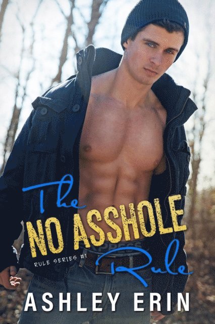 Ashley Erin - No Asshole Rule, Häftad