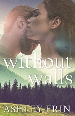 Ashley Erin - without walls, Häftad. Tillgänglighet: Tillfälligt slut