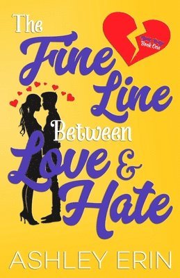 Ashley Erin - Fine Line Between Love and Hate, Häftad. Tillgänglighet: Lägg i varukorg