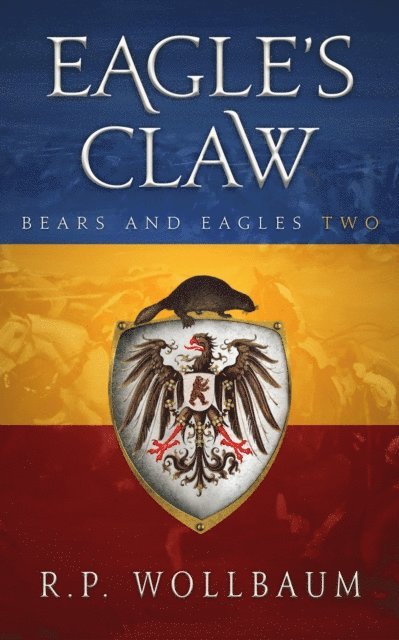 R.P. Wollbaum - Eagles Claw, E-bok