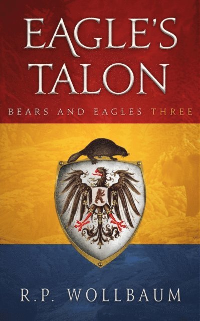 R.P. Wollbaum - Eagle's Talon, E-bok