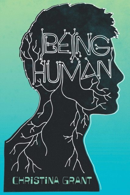 Christina Grant - Being Human, E-bok