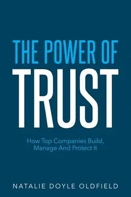 Natalie Doyle Oldfield - Power of Trust, Häftad. Tillgänglighet: Lägg i varukorg