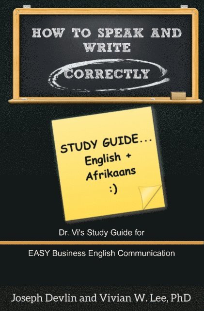 Joseph Devlin, Vivian W Lee - How to Speak and Write Correctly: Study Guide (English + Afrikaans), E-bok