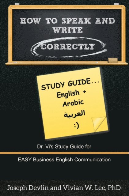Joseph Devlin, Vivian W Lee - How to Speak and Write Correctly: Study Guide (English + Arabic), E-bok