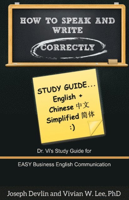 Joseph Devlin, Vivian W Lee - How to Speak and Write Correctly: Study Guide (English + Chinese Simplified), E-bok
