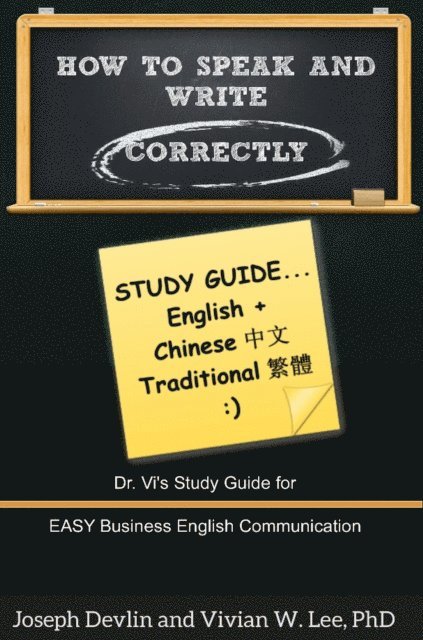 Joseph Devlin, Vivian W Lee - How to Speak and Write Correctly: Study Guide (English + Chinese Traditional), E-bok