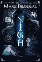Marie Bilodeau - Nigh - Book 2, Inbunden