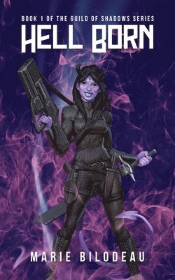 Marie Bilodeau - Hell Born, Häftad