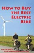 How to Buy the Best Electric Bike - Black and White version: An Average Joe Cyclist Guide