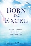 BORN TO EXCEL