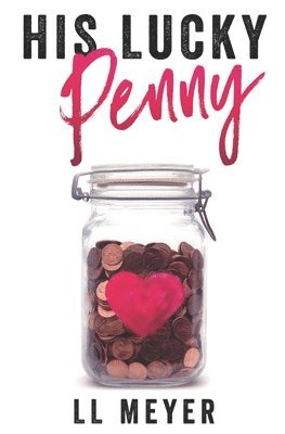 LL Meyer - His Lucky Penny, Häftad