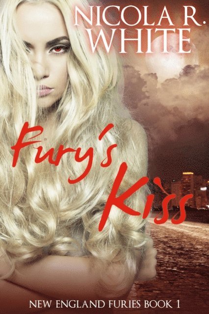 Nicola R. White - Fury's Kiss, E-bok