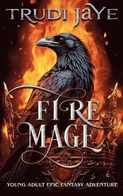 Trudi Jaye - Fire Mage, Häftad. Tillgänglighet: Lägg i varukorg