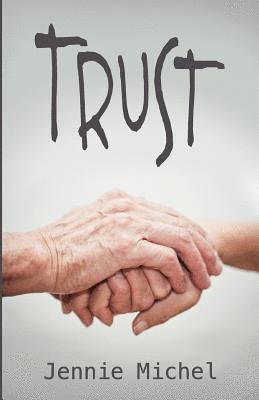 Jennie Michel - Trust, Häftad