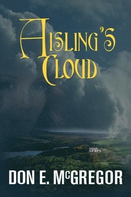 Don E. McGregor - Aisling's Cloud, Häftad
