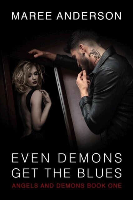Maree Anderson - Even Demons Get The Blues, E-bok