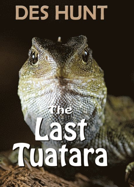 Des Hunt - Last Tuatara, E-bok. Tillgänglighet: Lägg i varukorg