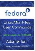 Fedora Linux Man Files: User Commands Volume 10