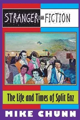 Mike Chunn - Stranger Than Fiction: The Life and Times of Split Enz, Häftad. Tillgänglighet: Lägg i varukorg