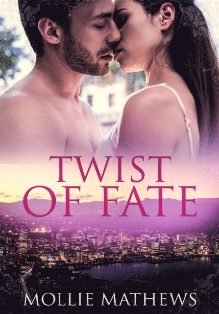 Mollie Mathews - Twist of Fate, E-bok