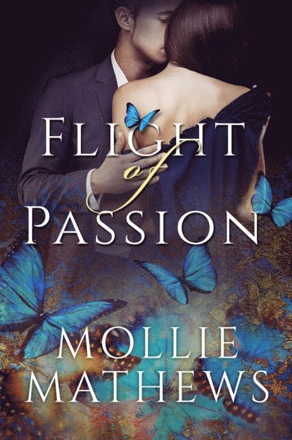 Mollie Mathews - Flight of Passion, E-bok