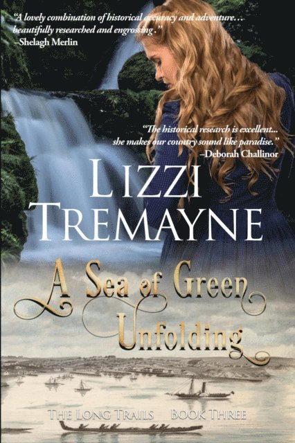 Lizzi Tremayne - Sea of Green Unfolding, E-bok
