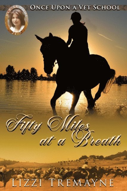 Lizzi Tremayne - Fifty Miles at a Breath, E-bok