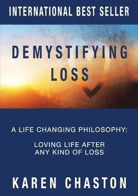 Karen Chaston, Karen Pearce - Demystifying Loss, Häftad. Tillgänglighet: Tillfälligt slut