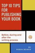 Top 10 Tips for Publishing Your Book