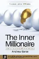 Andrew Barsa - The Inner Millionaire: The simple step by step GUIDE to Financial Freedom, Häftad. Tillgänglighet: Lägg i varukorg