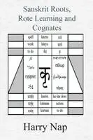 Harry Nap - Sanskrit, Rote Learning and Cognates, Häftad. Tillgänglighet: Lägg i varukorg