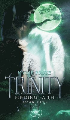 Kylie Price - Trinity - Finding Faith, Inbunden