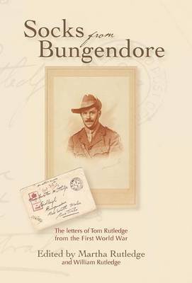 Martha Rutledge, William Rutledge - Socks from Bungendore, Inbunden