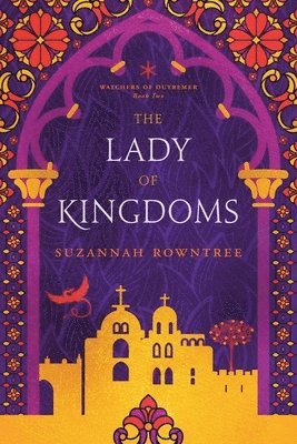 Suzannah Rowntree - Lady of Kingdoms, Häftad. Tillgänglighet: Lägg i varukorg