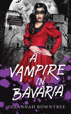 Suzannah Rowntree - Vampire in Bavaria, Häftad. Tillgänglighet: Lägg i varukorg