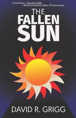 David R. Grigg - The Fallen Sun, Häftad