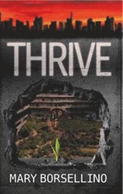 Mary Borsellino - Thrive, Häftad