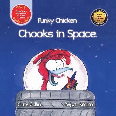 Chris Collin - Funky Chicken Chooks in Space, Häftad. Tillgänglighet: Lägg i varukorg