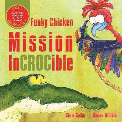Chris Collin - Funky Chicken Mission Incrocible, Häftad. Tillgänglighet: Lägg i varukorg