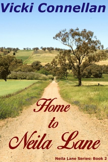 Vicki Connellan - Home to Neila Lane, E-bok