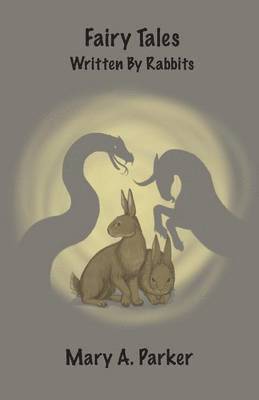 Fairy Tales Written By Rabbits