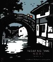 Stephen H. Whiteman, Minerva Inwald, Bingqing Wei - Floating Time, Häftad. Tillgänglighet: Lägg i varukorg