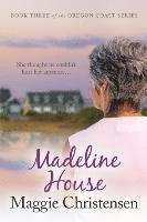 Maggie Christensen - Madeline House, Häftad. Tillgänglighet: Lägg i varukorg